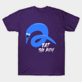 Worm on a string Eat the Rich T-Shirt